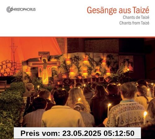 Gesänge aus Taize: Gesänge Gesänge aus Taize: Gesänge von Aachen Chor St.Paul