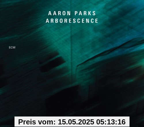 Arborescence Arborescence von Aaron Parks