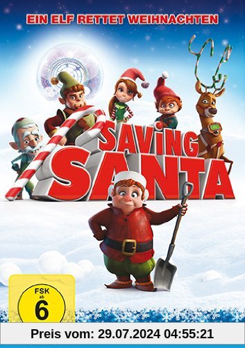 Saving Santa - Ein Elf rettet Weihnachten von Aaron Seelman