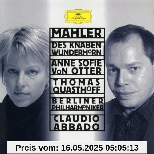 Gustav Mahler: Des Knaben Wunderhorn Gustav Mahler: Des Knaben Wunderhorn von Abbado