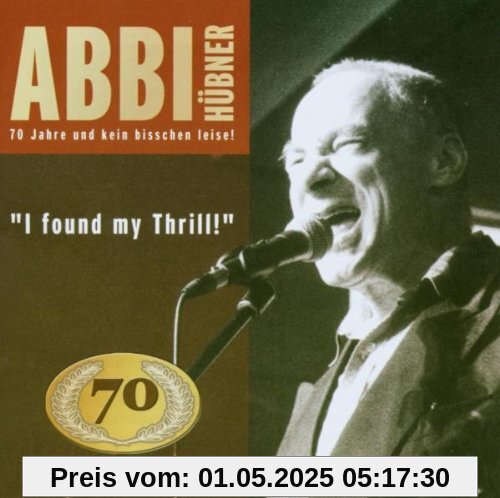 70 Jahre und Kein bischen Leise von Abbi Hübner