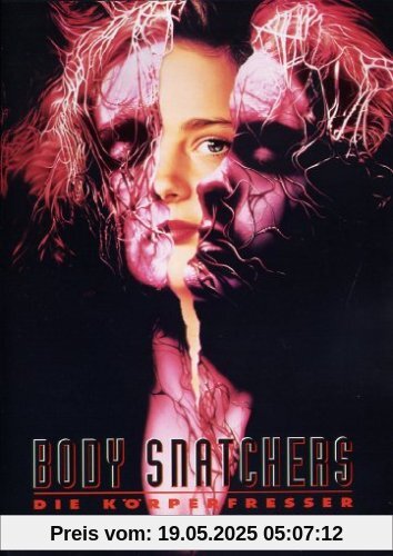 Body Snatchers - Die Körperfresser Body Snatchers - Die Körperfresser von Abel Ferrara