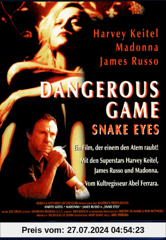 Dangerous Game - Snake Eyes von Abel Ferrara