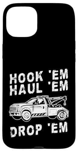Hook Em Haul Em Drop Em Tow Truck Driver Hülle für iPhone 15 Plus Hook Em Haul Em Drop Em Tow Truck Driver Hülle für iPhone 15 Plus von Abschleppdienst Abschleppfahrer Design