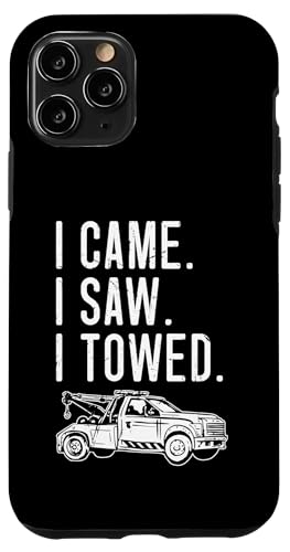 I Came I Saw I Towed Tow Truck Driver Hülle für iPhone 11 Pro von Abschleppdienst Abschleppfahrer Design