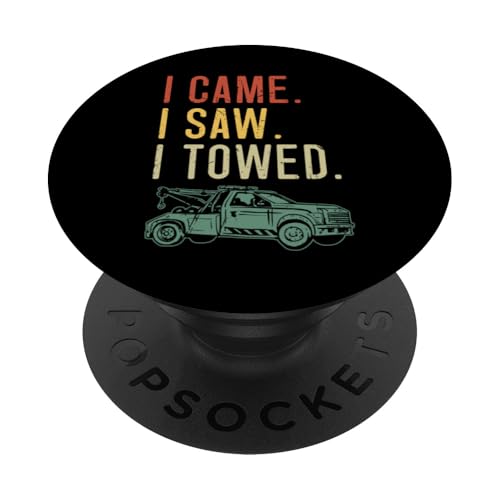I Came I Saw I Towed Tow Truck Driver PopSockets Klebender PopGrip I Came I Saw I Towed Tow Truck Driver PopSockets Klebender PopGrip von Abschleppdienst Abschleppfahrer Design