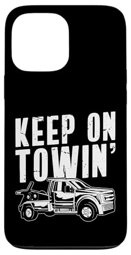 Keep On Towin Tow Truck Driver Hülle für iPhone 13 Pro Max Keep On Towin Tow Truck Driver Hülle für iPhone 13 Pro Max von Abschleppdienst Abschleppfahrer Design