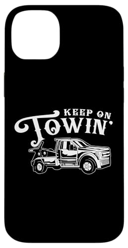Keep On Towin Tow Truck Driver Hülle für iPhone 14 Plus von Abschleppdienst Abschleppfahrer Design