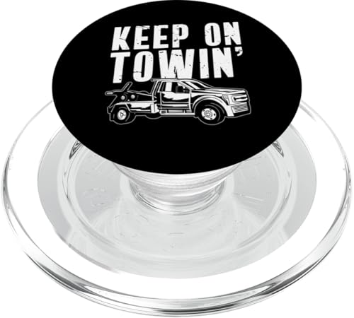 Keep On Towin Tow Truck Driver PopSockets PopGrip für MagSafe Keep On Towin Tow Truck Driver PopSockets PopGrip für MagSafe von Abschleppdienst Abschleppfahrer Design