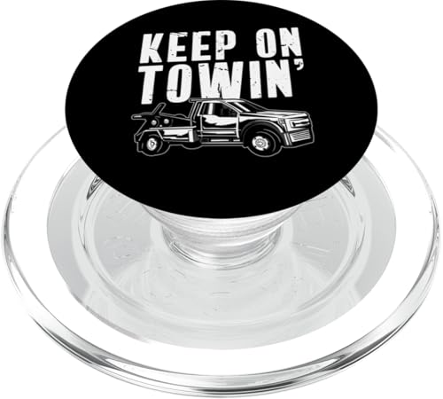 Keep On Towin Tow Truck Driver PopSockets PopGrip für MagSafe Keep On Towin Tow Truck Driver PopSockets PopGrip für MagSafe von Abschleppdienst Abschleppfahrer Design
