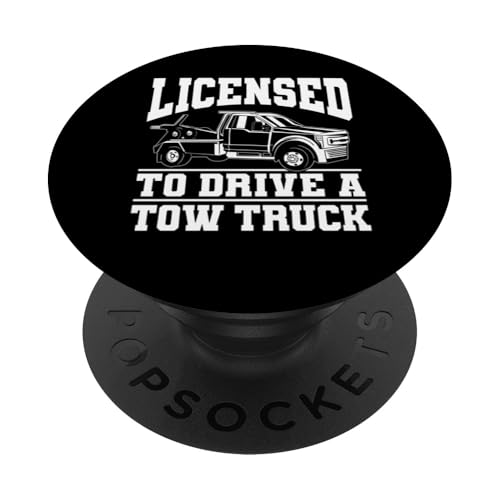 Licensed To Drive A Tow Truck Driver PopSockets Klebender PopGrip Licensed To Drive A Tow Truck Driver PopSockets Klebender PopGrip von Abschleppdienst Abschleppfahrer Design