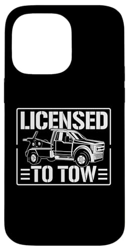 Licensed To Tow Tow Truck Driver Hülle für iPhone 14 Pro Max Licensed To Tow Tow Truck Driver Hülle für iPhone 14 Pro Max von Abschleppdienst Abschleppfahrer Design