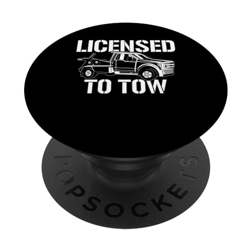 Licensed To Tow Tow Truck Driver PopSockets Klebender PopGrip Licensed To Tow Tow Truck Driver PopSockets Klebender PopGrip von Abschleppdienst Abschleppfahrer Design