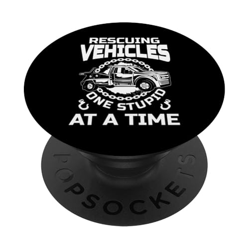 Rescuing Vehicles One Stupid At A Time Tow Truck Driver PopSockets Klebender PopGrip Rescuing Vehicles One Stupid At A Time Tow Truck Driver PopSockets Klebender PopGrip von Abschleppdienst Abschleppfahrer Design