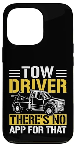 Tow Driver Theres No App For That Tow Truck Driver Hülle für iPhone 13 Pro Tow Driver Theres No App For That Tow Truck Driver Hülle für iPhone 13 Pro von Abschleppdienst Abschleppfahrer Design