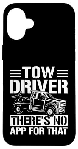 Tow Driver Theres No App For That Tow Truck Driver Hülle für iPhone 16 Plus Tow Driver Theres No App For That Tow Truck Driver Hülle für iPhone 16 Plus von Abschleppdienst Abschleppfahrer Design