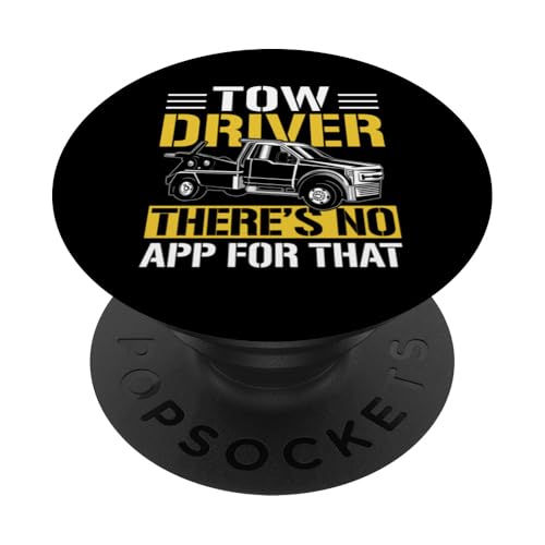 Tow Driver Theres No App For That Tow Truck Driver PopSockets Klebender PopGrip Tow Driver Theres No App For That Tow Truck Driver PopSockets Klebender PopGrip von Abschleppdienst Abschleppfahrer Design
