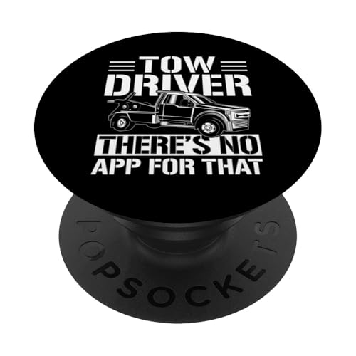 Tow Driver Theres No App For That Tow Truck Driver PopSockets Klebender PopGrip Tow Driver Theres No App For That Tow Truck Driver PopSockets Klebender PopGrip von Abschleppdienst Abschleppfahrer Design