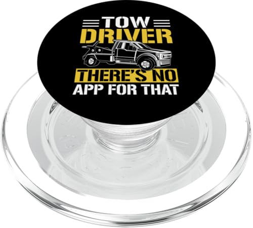 Tow Driver Theres No App For That Tow Truck Driver PopSockets PopGrip für MagSafe Tow Driver Theres No App For That Tow Truck Driver PopSockets PopGrip für MagSafe von Abschleppdienst Abschleppfahrer Design