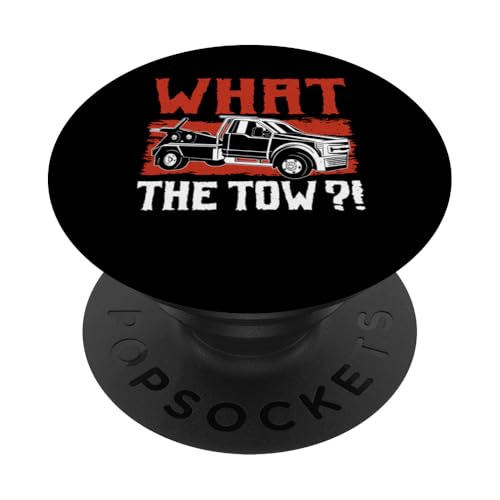 What The Tow?! Tow Truck Driver PopSockets Klebender PopGrip What The Tow?! Tow Truck Driver PopSockets Klebender PopGrip von Abschleppdienst Abschleppfahrer Design