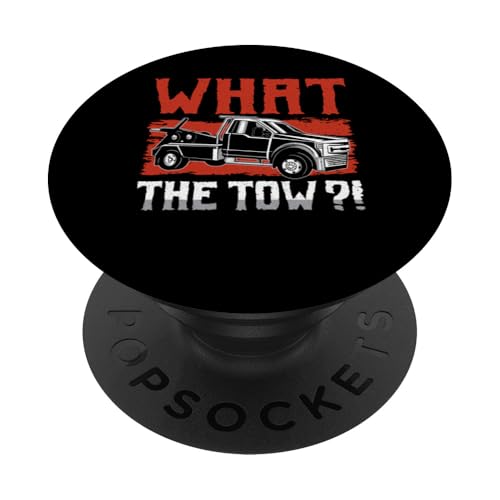 What The Tow?! Tow Truck Driver PopSockets Klebender PopGrip What The Tow?! Tow Truck Driver PopSockets Klebender PopGrip von Abschleppdienst Abschleppfahrer Design
