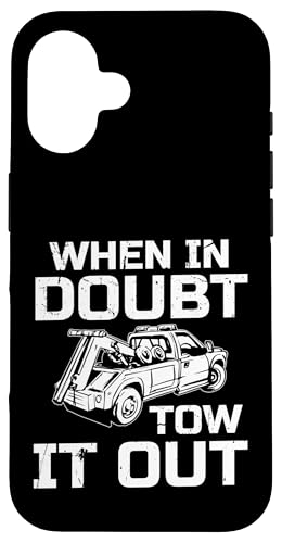 When In Doubt Tow It Out Tow Truck Driver Hülle für iPhone 16 When In Doubt Tow It Out Tow Truck Driver Hülle für iPhone 16 von Abschleppdienst Abschleppfahrer Design