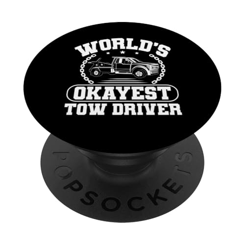 Worlds Okayest Tow Truck Driver PopSockets Klebender PopGrip Worlds Okayest Tow Truck Driver PopSockets Klebender PopGrip von Abschleppdienst Abschleppfahrer Design