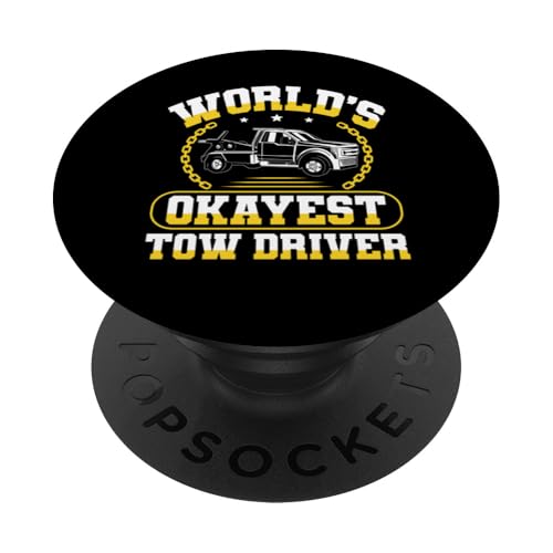 Worlds Okayest Tow Truck Driver PopSockets Klebender PopGrip Worlds Okayest Tow Truck Driver PopSockets Klebender PopGrip von Abschleppdienst Abschleppfahrer Design