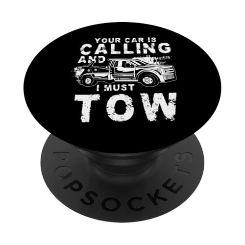 Your Car Is Calling And I Must Tow Truck Driver PopSockets Klebender PopGrip Your Car Is Calling And I Must Tow Truck Driver PopSockets Klebender PopGrip von Abschleppdienst Abschleppfahrer Design