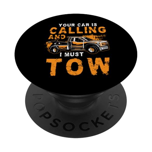 Your Car Is Calling And I Must Tow Truck Driver PopSockets Klebender PopGrip Your Car Is Calling And I Must Tow Truck Driver PopSockets Klebender PopGrip von Abschleppdienst Abschleppfahrer Design