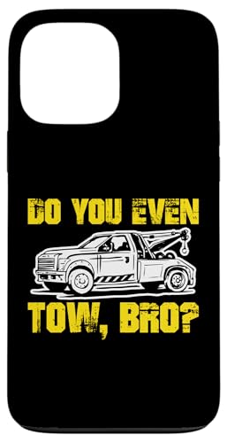 Do You Even Tow, Bro? Tow Truck Driver Hülle für iPhone 13 Pro Max Do You Even Tow, Bro? Tow Truck Driver Hülle für iPhone 13 Pro Max von Abschleppdienst Abschleppfahrer Designs