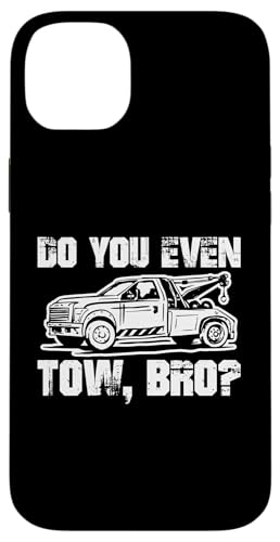Do You Even Tow, Bro? Tow Truck Driver Hülle für iPhone 14 Plus Do You Even Tow, Bro? Tow Truck Driver Hülle für iPhone 14 Plus von Abschleppdienst Abschleppfahrer Designs