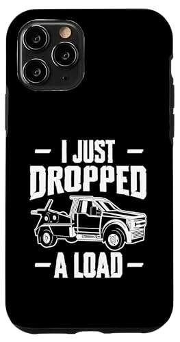 I Just Dropped A Load Tow Truck Driver Hülle für iPhone 11 Pro I Just Dropped A Load Tow Truck Driver Hülle für iPhone 11 Pro von Abschleppdienst Abschleppfahrer Designs