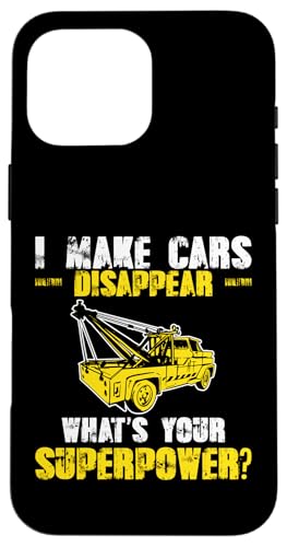 I Make Cars Disappear Tow Truck Driver Hülle für iPhone 16 Pro Max I Make Cars Disappear Tow Truck Driver Hülle für iPhone 16 Pro Max von Abschleppdienst Abschleppfahrer Designs