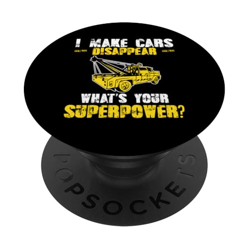 I Make Cars Disappear Tow Truck Driver PopSockets Klebender PopGrip I Make Cars Disappear Tow Truck Driver PopSockets Klebender PopGrip von Abschleppdienst Abschleppfahrer Designs