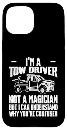 Im A Tow Truck Driver Not A Magician Hülle für iPhone 15 Im A Tow Truck Driver Not A Magician Hülle für iPhone 15 von Abschleppdienst Abschleppfahrer Designs
