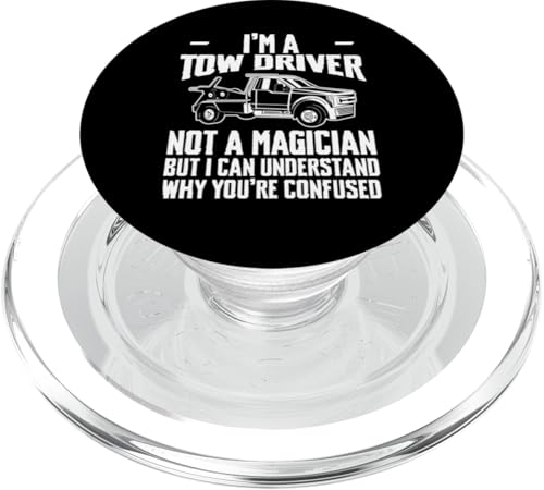 Im A Tow Truck Driver Not A Magician PopSockets PopGrip für MagSafe Im A Tow Truck Driver Not A Magician PopSockets PopGrip für MagSafe von Abschleppdienst Abschleppfahrer Designs
