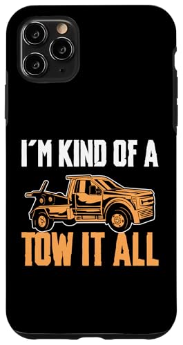 Im Kind Of A Tow It All Tow Truck Driver Hülle für iPhone 11 Pro Max Im Kind Of A Tow It All Tow Truck Driver Hülle für iPhone 11 Pro Max von Abschleppdienst Abschleppfahrer Designs
