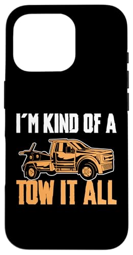 Im Kind Of A Tow It All Tow Truck Driver Hülle für iPhone 16 Pro Im Kind Of A Tow It All Tow Truck Driver Hülle für iPhone 16 Pro von Abschleppdienst Abschleppfahrer Designs