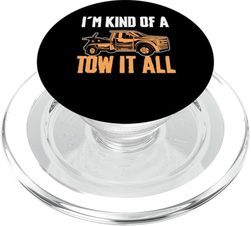 Im Kind Of A Tow It All Tow Truck Driver PopSockets PopGrip für MagSafe Im Kind Of A Tow It All Tow Truck Driver PopSockets PopGrip für MagSafe von Abschleppdienst Abschleppfahrer Designs