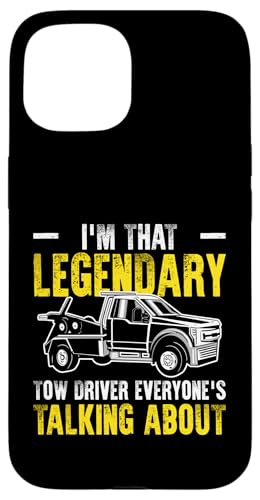 Im That Legendary Tow Truck Driver Hülle für iPhone 15 Im That Legendary Tow Truck Driver Hülle für iPhone 15 von Abschleppdienst Abschleppfahrer Designs