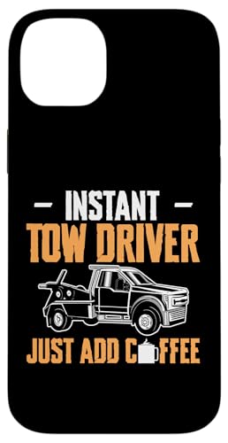 Instant Tow Driver Just Add Coffee Tow Truck Driver Hülle für iPhone 14 Plus von Abschleppdienst Abschleppfahrer Designs