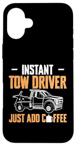 Instant Tow Driver Just Add Coffee Tow Truck Driver Hülle für iPhone 16 Plus Instant Tow Driver Just Add Coffee Tow Truck Driver Hülle für iPhone 16 Plus von Abschleppdienst Abschleppfahrer Designs