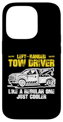Left Handed Tow Truck Driver Definition Hülle für iPhone 14 Pro Left Handed Tow Truck Driver Definition Hülle für iPhone 14 Pro von Abschleppdienst Abschleppfahrer Designs