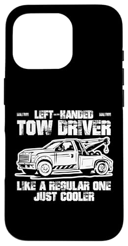 Left Handed Tow Truck Driver Definition Hülle für iPhone 16 Pro Left Handed Tow Truck Driver Definition Hülle für iPhone 16 Pro von Abschleppdienst Abschleppfahrer Designs