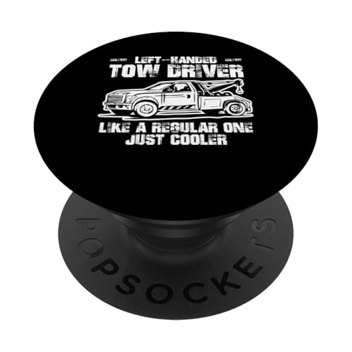 Left Handed Tow Truck Driver Definition PopSockets Klebender PopGrip Left Handed Tow Truck Driver Definition PopSockets Klebender PopGrip von Abschleppdienst Abschleppfahrer Designs