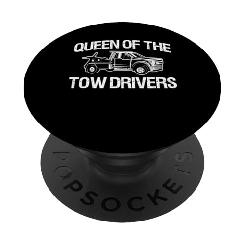 Queen Of The Tow Drivers Tow Truck Driver PopSockets Klebender PopGrip Queen Of The Tow Drivers Tow Truck Driver PopSockets Klebender PopGrip von Abschleppdienst Abschleppfahrer Designs