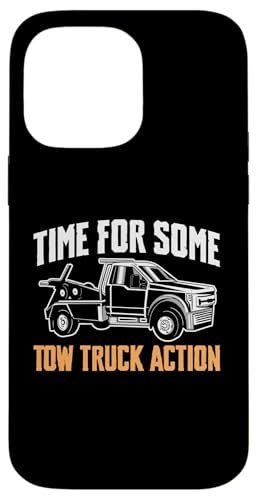 Time For Some Tow Truck Driver Action Hülle für iPhone 14 Pro Max Time For Some Tow Truck Driver Action Hülle für iPhone 14 Pro Max von Abschleppdienst Abschleppfahrer Designs