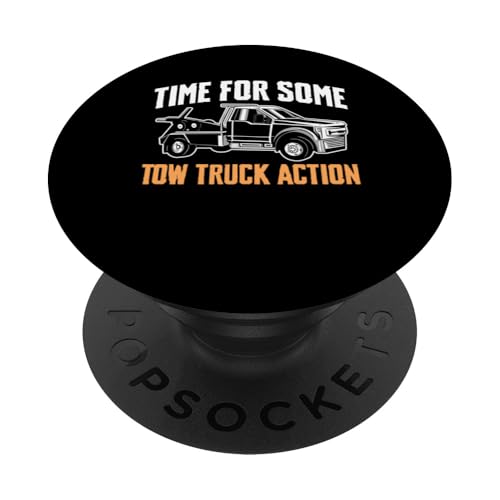 Time For Some Tow Truck Driver Action PopSockets Klebender PopGrip Time For Some Tow Truck Driver Action PopSockets Klebender PopGrip von Abschleppdienst Abschleppfahrer Designs