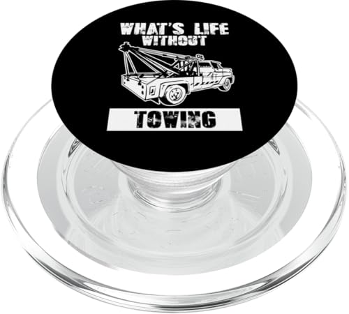 Whats Life Without Towing Tow Truck Driver PopSockets PopGrip für MagSafe Whats Life Without Towing Tow Truck Driver PopSockets PopGrip für MagSafe von Abschleppdienst Abschleppfahrer Designs